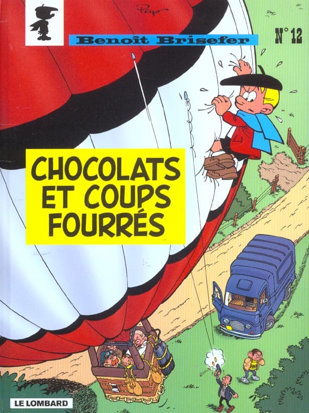 benoît brisefer tome 12 - chocolats et coups fourrés